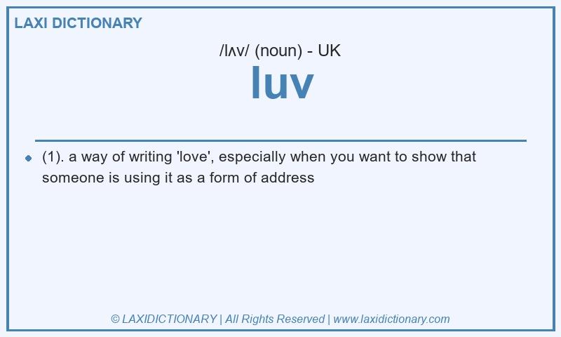 Definition luv in British English