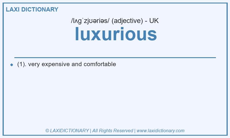 Definition luxurious in British English