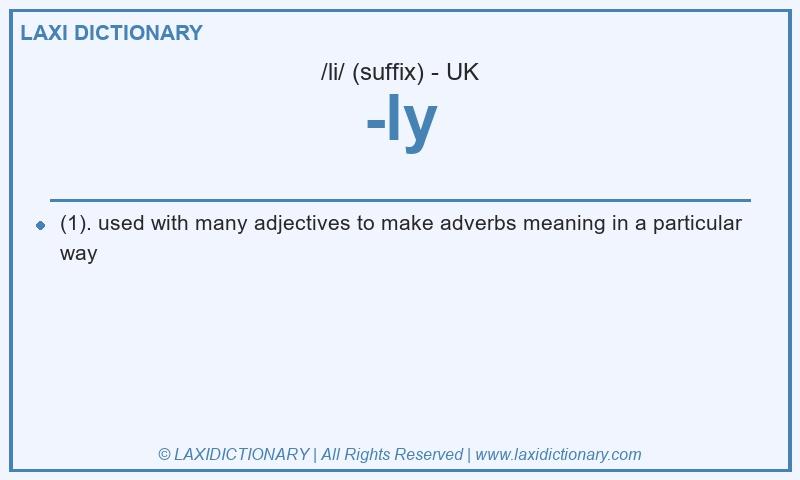 Definition -ly in British English