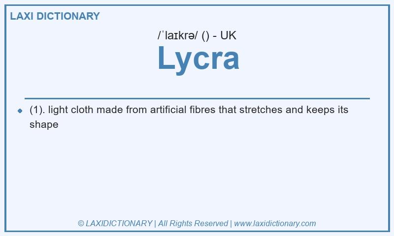 Definition Lycra in British English
