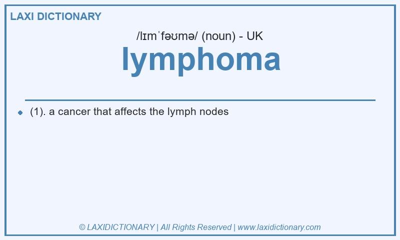 Definition lymphoma in British English