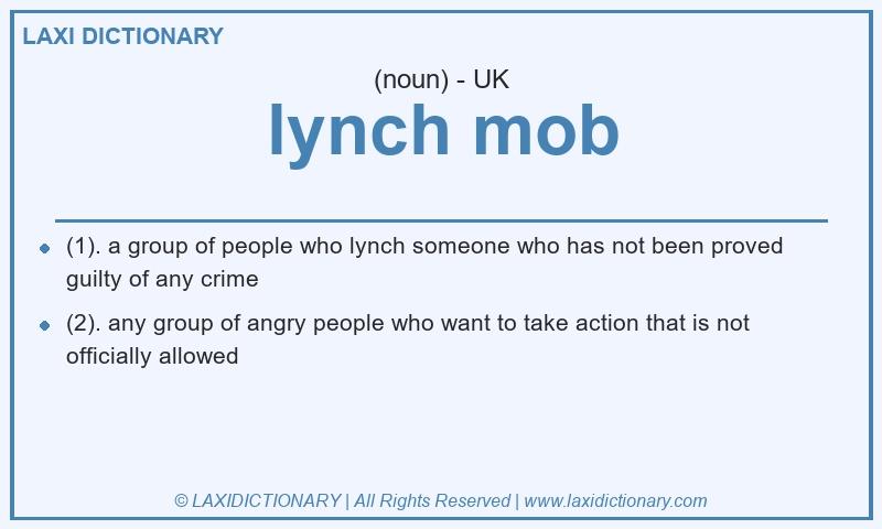Definition lynch mob in British English