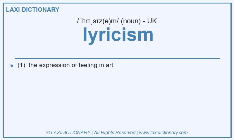 Definition lyricism in British English