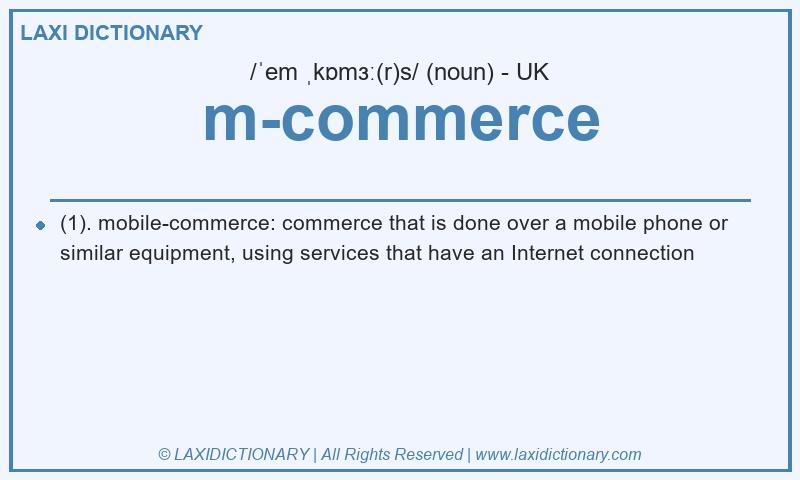 Definition m-commerce in British English