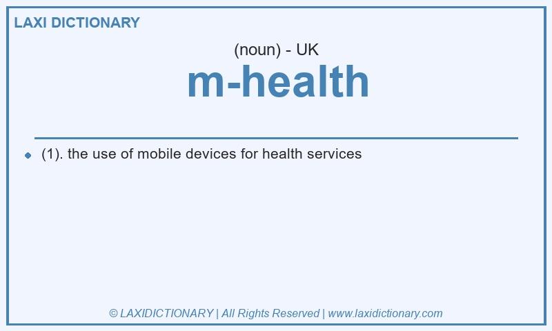 Definition m-health in British English
