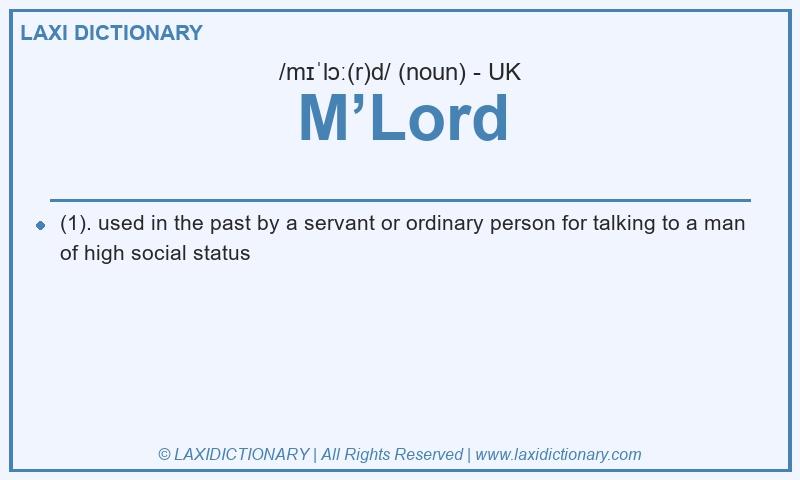 Definition M’Lord in British English
