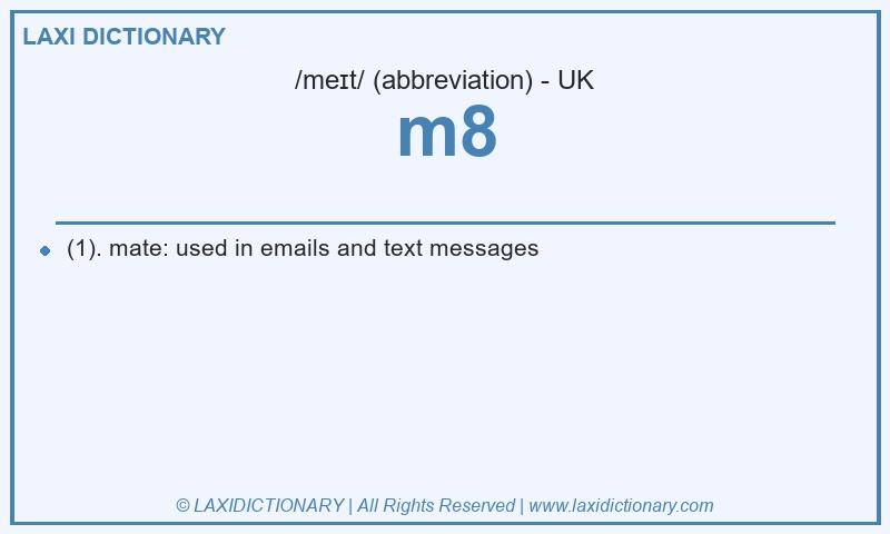 Definition m8 in British English