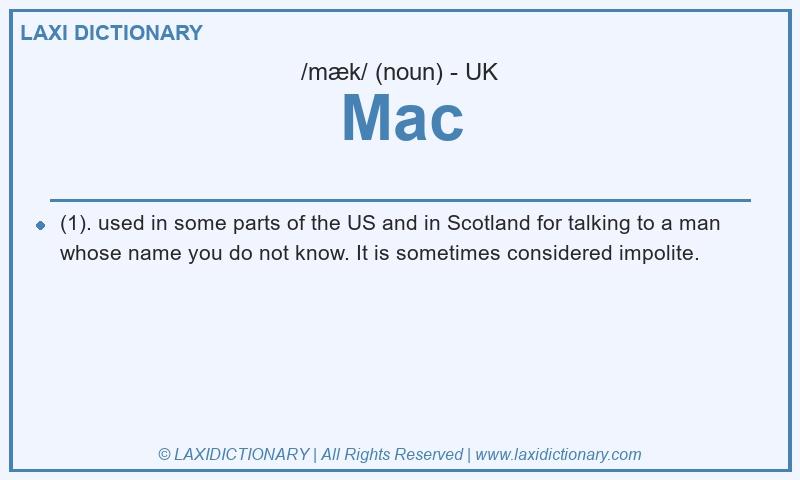 Definition Mac in British English