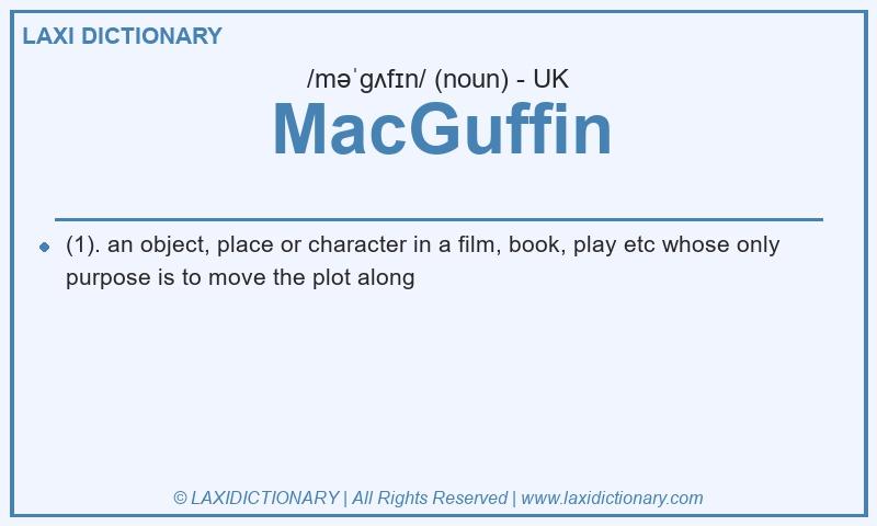 Definition MacGuffin in British English