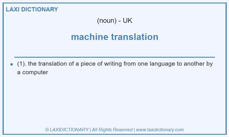 Definition machine translation in British English