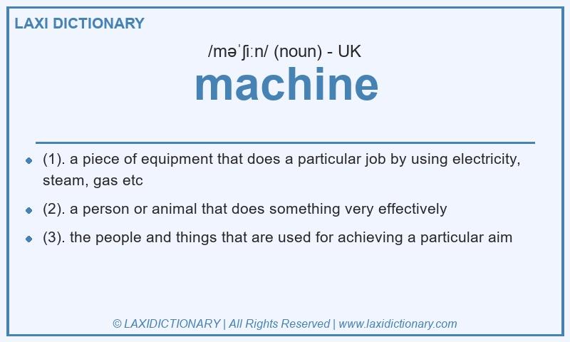 Definition machine in British English