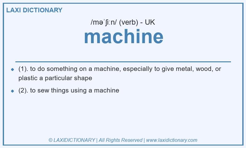 Definition machine in British English