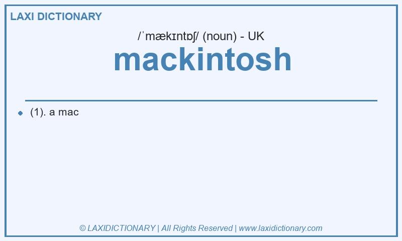 Definition mackintosh in British English
