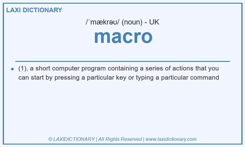 Definition macro in British English
