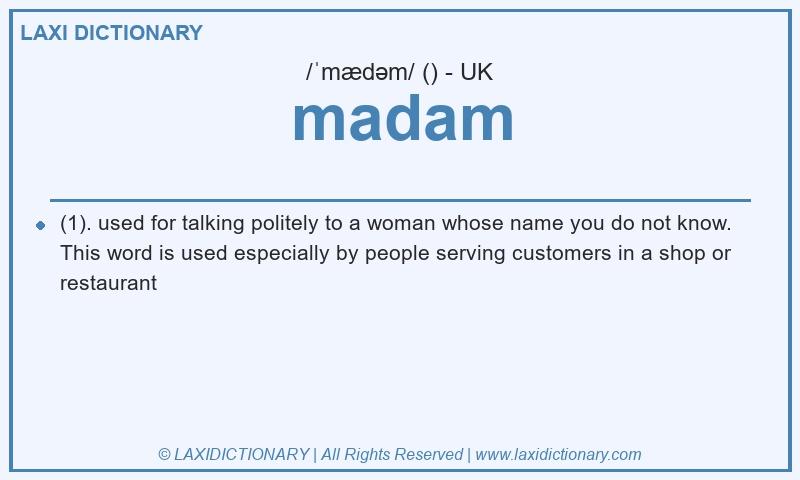 Definition madam in British English