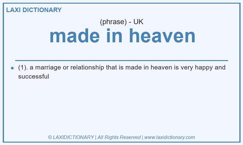 Definition made in heaven in British English