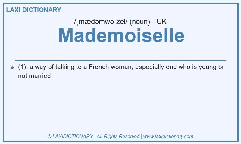 Definition Mademoiselle in British English