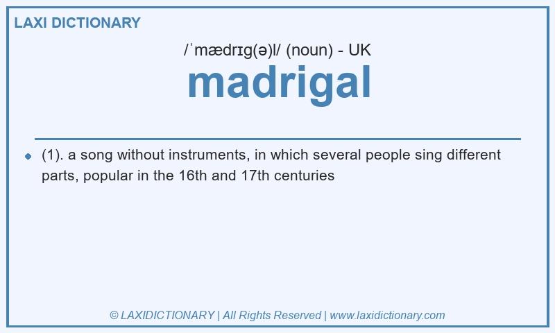 Definition madrigal in British English