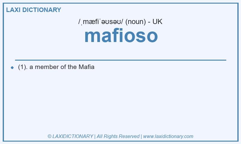 Definition mafioso in British English