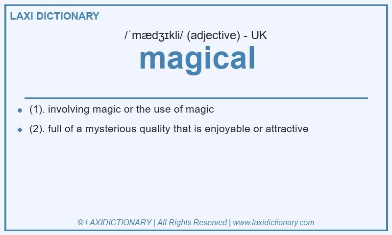 Definition magical in British English