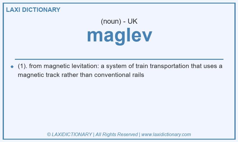 Definition maglev in British English
