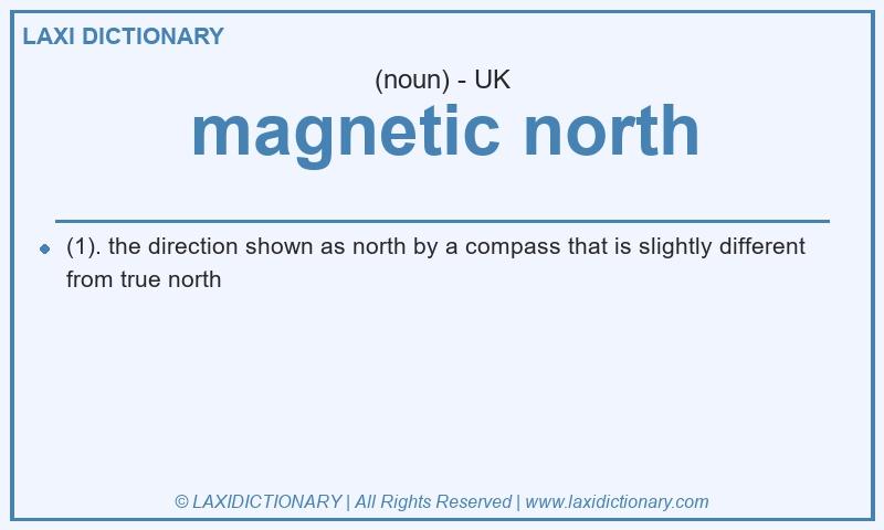 Definition magnetic north in British English