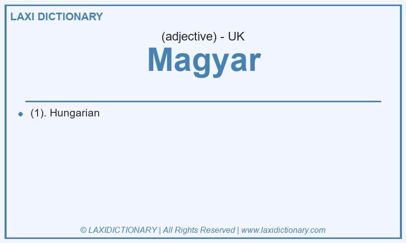 Definition Magyar in British English