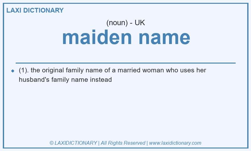 Definition maiden name in British English