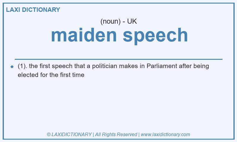 Definition maiden speech in British English
