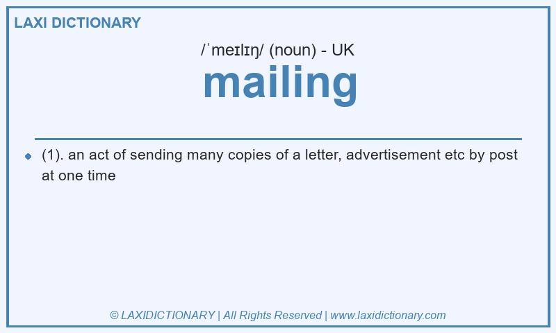 Definition mailing in British English
