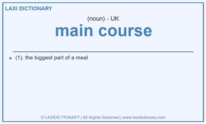 Definition main course in British English