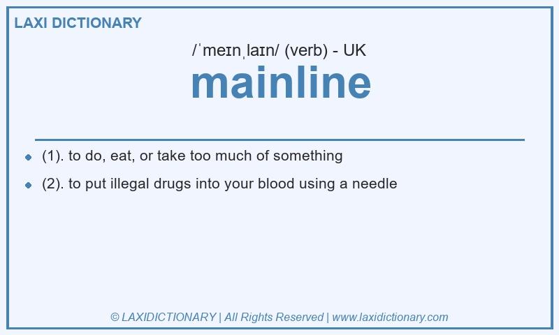 Definition mainline in British English