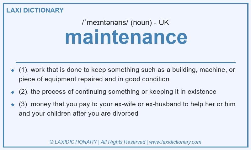 Definition maintenance in British English