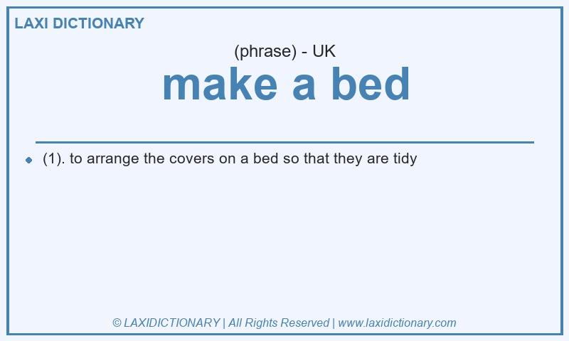 Definition make a bed in British English