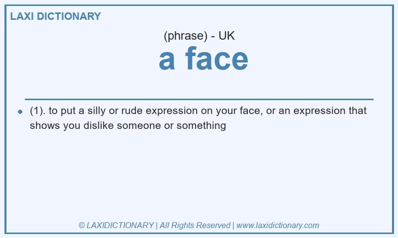 Definition a face in British English