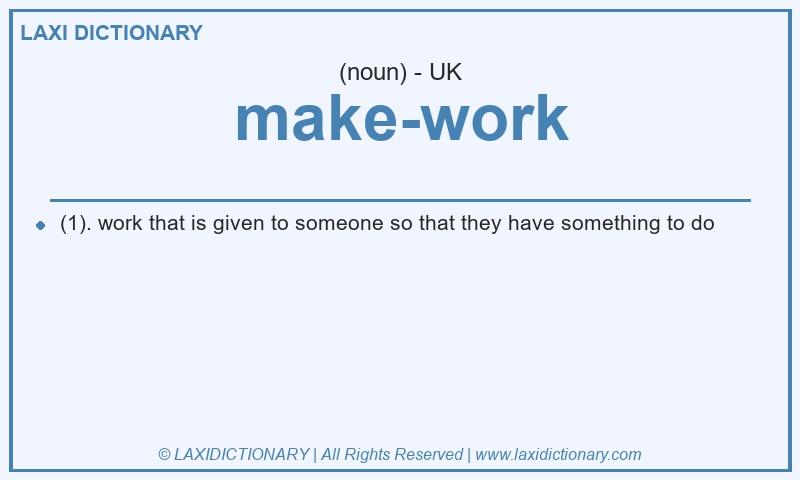 Definition make-work in British English