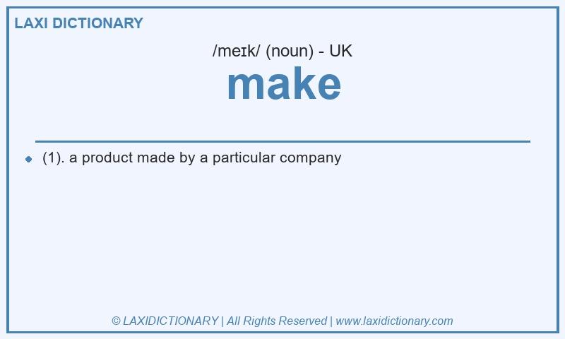 Definition make in British English