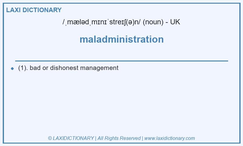 Definition maladministration in British English