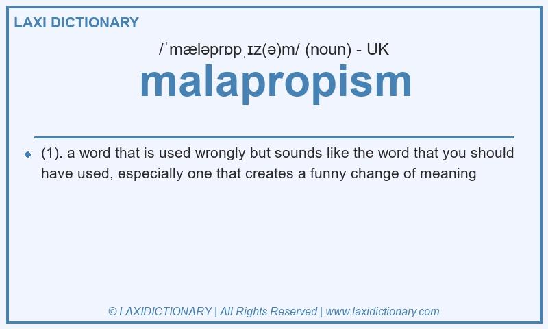Definition malapropism in British English