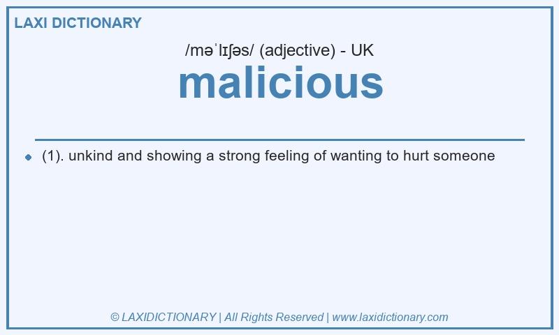 Definition malicious in British English