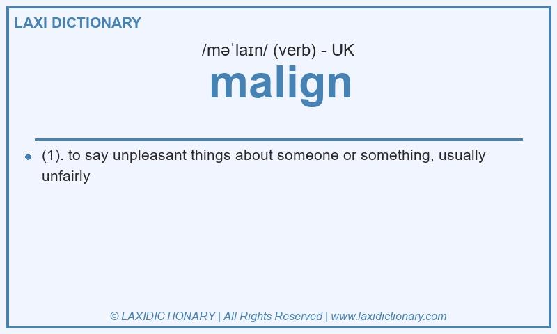Definition malign in British English