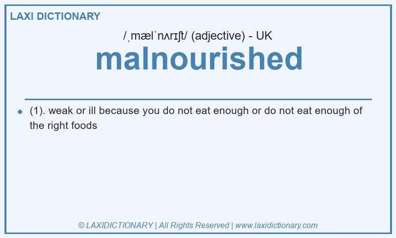 Definition malnourished in British English