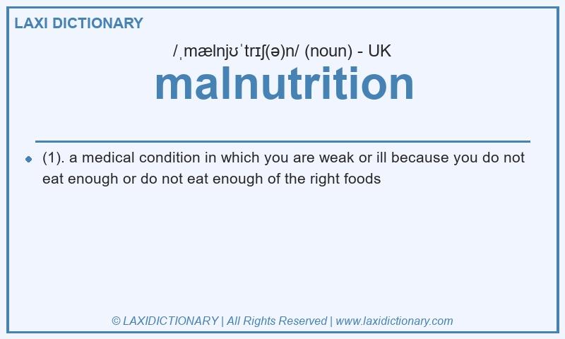 Definition malnutrition in British English