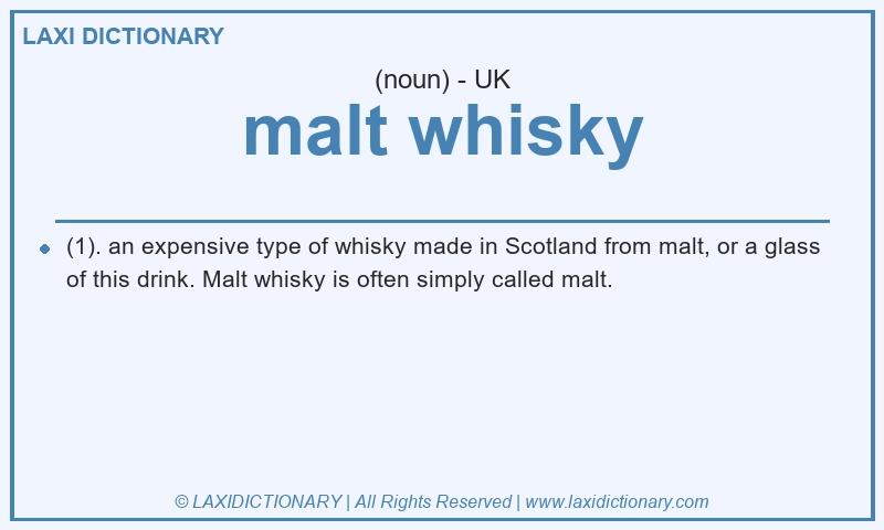Definition malt whisky in British English