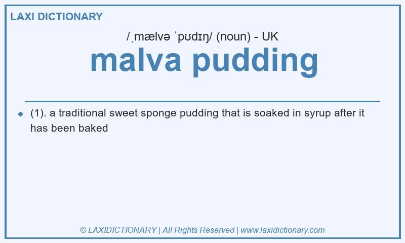 Definition malva pudding in British English