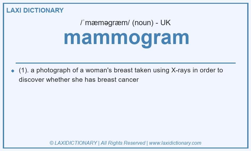 Definition mammogram in British English