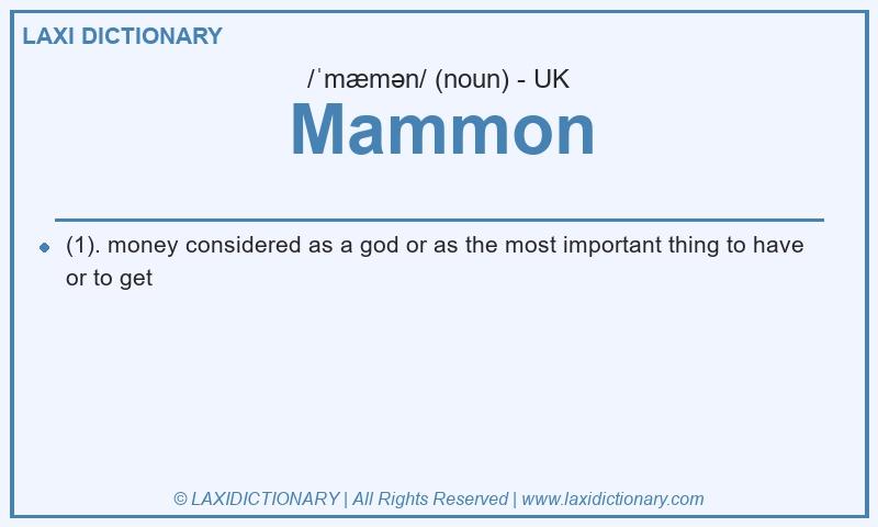 Definition Mammon in British English
