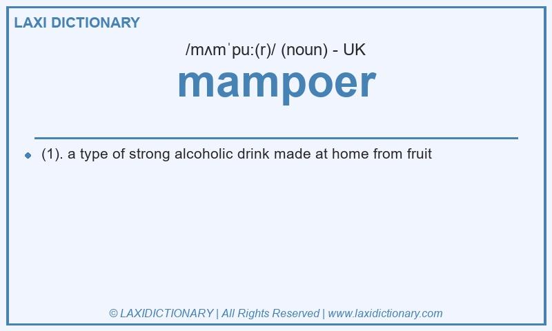 Definition mampoer in British English