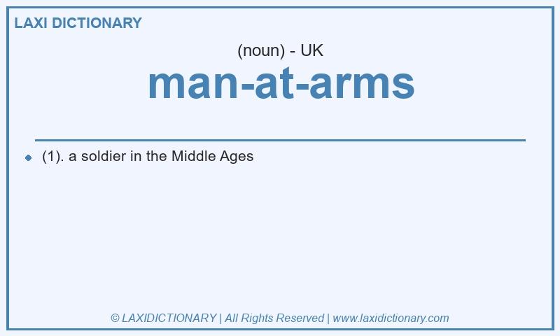Definition man-at-arms in British English