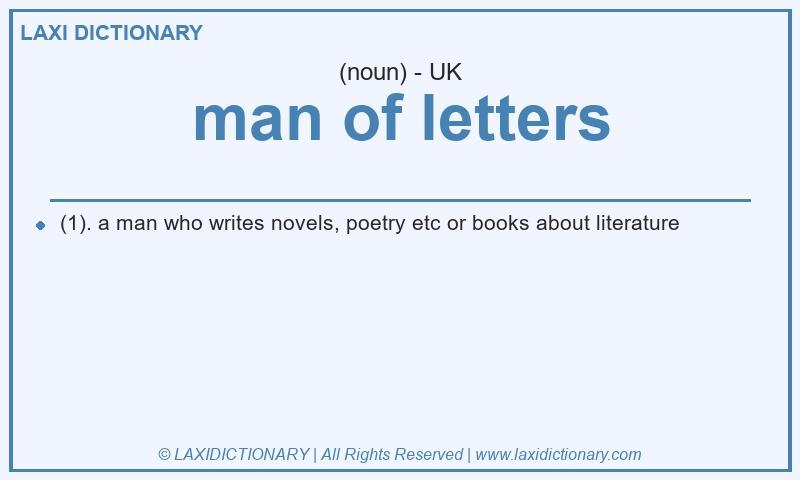 Definition man of letters in British English